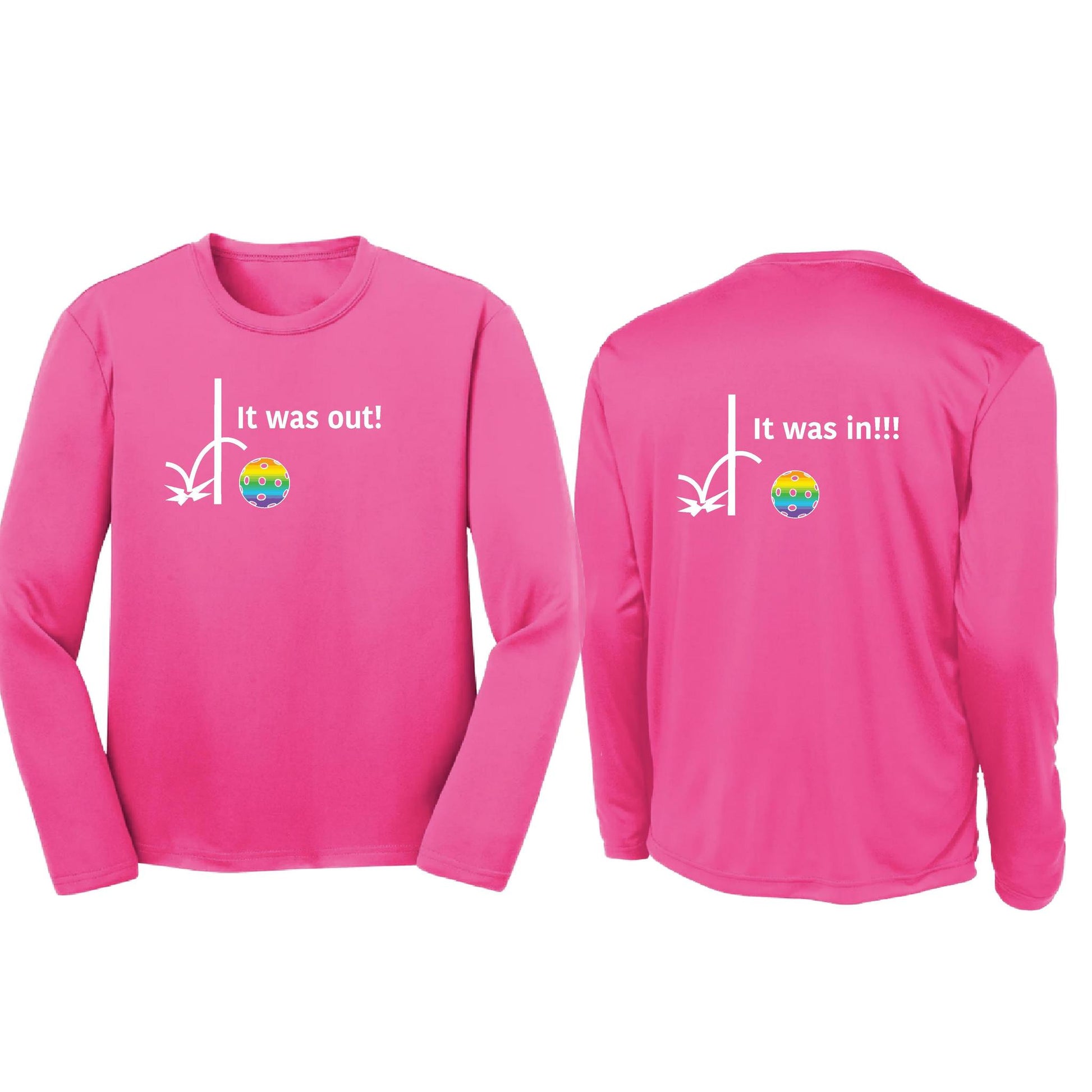 It Was Out! It Was In! (Pickleballs Pink Purple Rainbow) | Youth Long Sleeve Pickleball T-Shirts | 100% Polyester