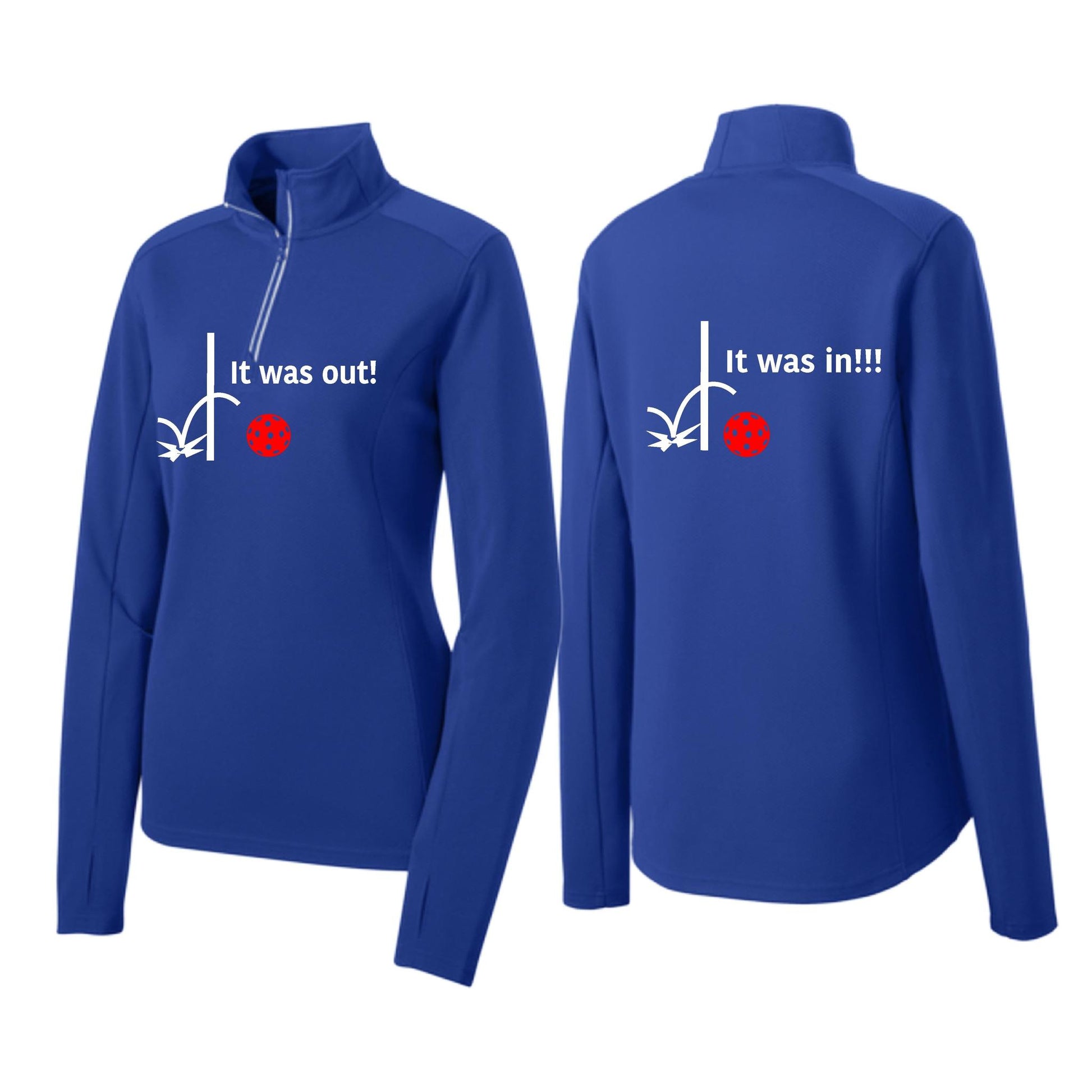 It Was Out! It Was In! (Pickleballs Red White Yellow) | Women's 1/4 Zip Pickleball Performance Pullover Shirt | 100% Polyester