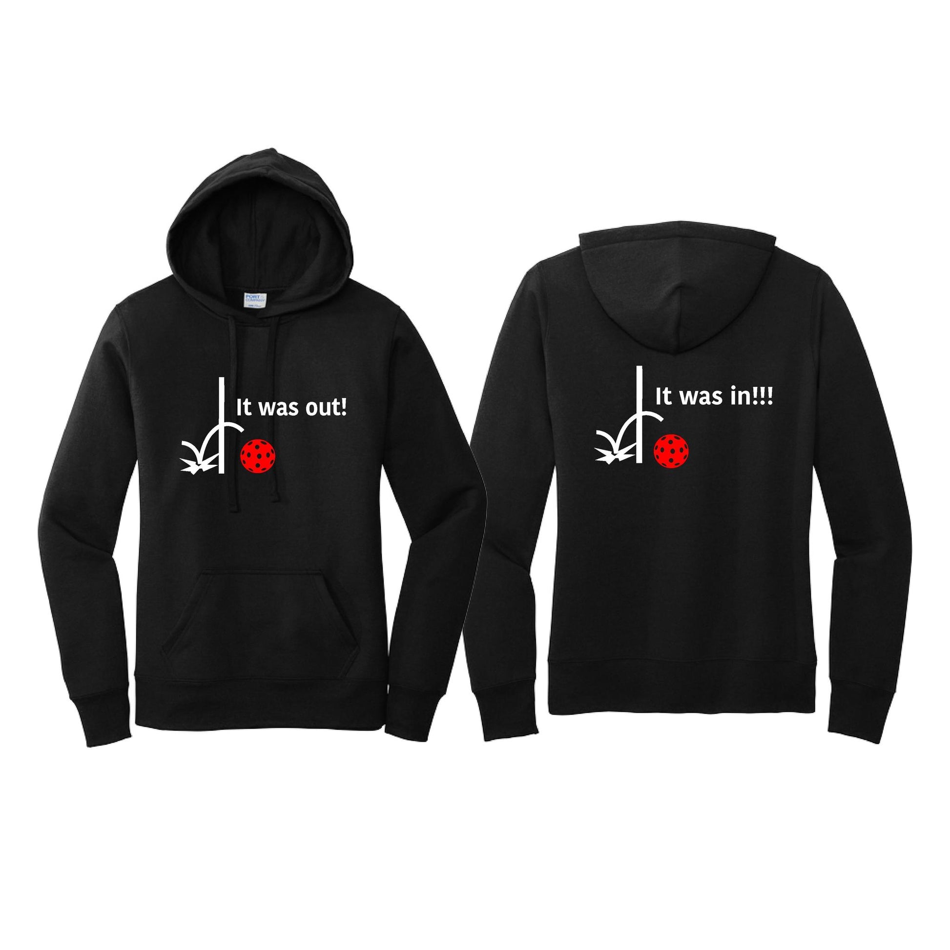 It Was Out! It Was In! (Pickleballs Red White Yellow) | Women’s Fitted Hoodie Pickleball Sweatshirt | 50% Cotton 50% Poly Fleece