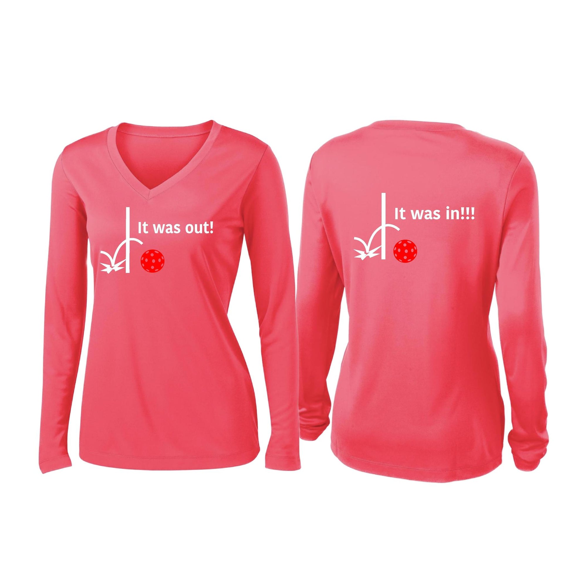 It Was Out! It Was In! (Pickleballs Red White Yellow) | Women’s Long Sleeve V-Neck Pickleball Performance T-Shirt | 100% Polyester