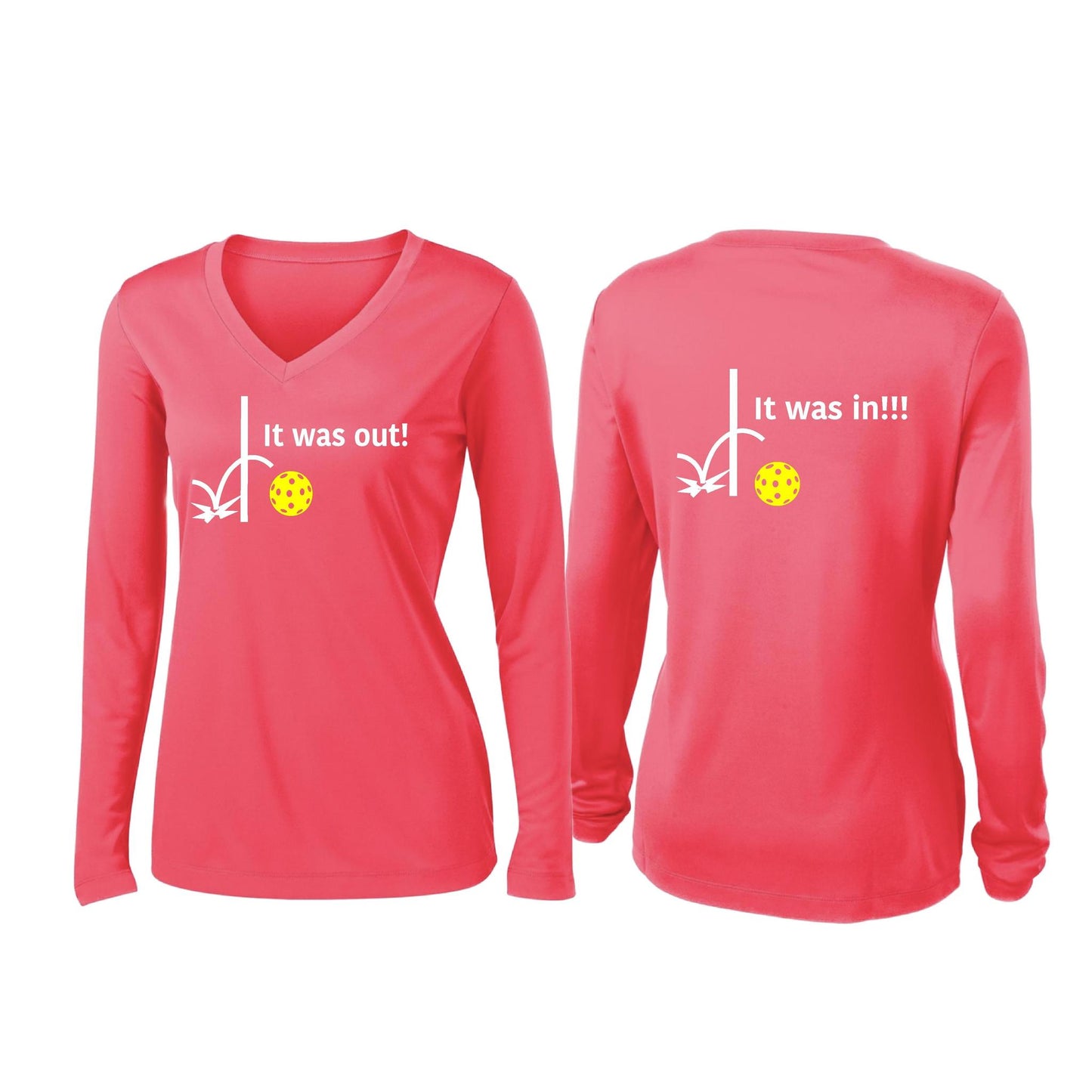 It Was Out! It Was In! (Pickleballs Red White Yellow) | Women’s Long Sleeve V-Neck Pickleball Performance T-Shirt | 100% Polyester