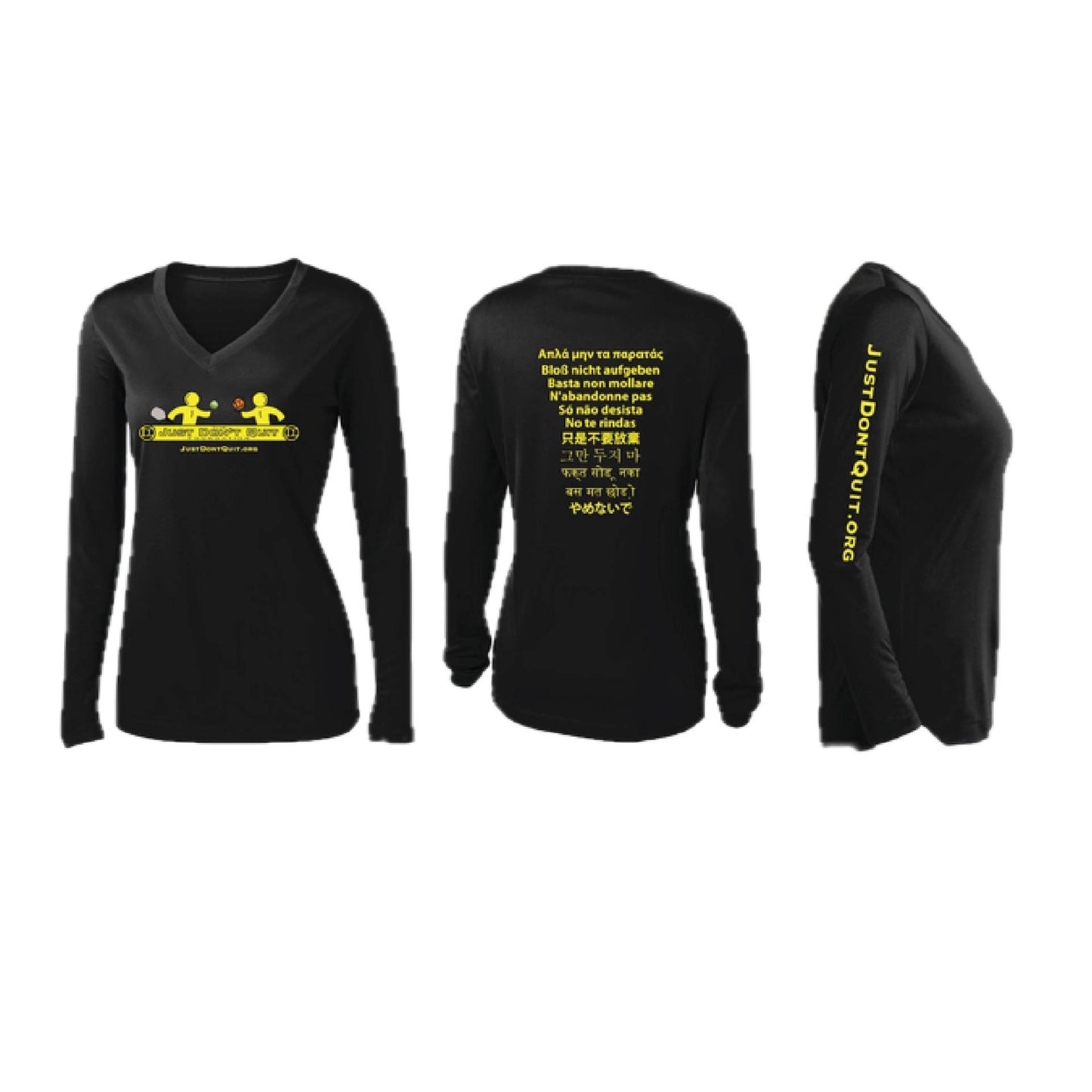 Just Don't Quit | Women's Long Sleeve Shirt | 100% Polyester