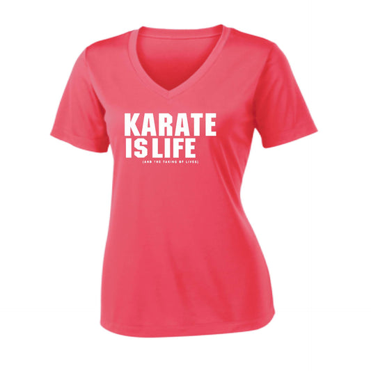 Karate is Life | Women's Short Sleeve V-Neck Karate Performance T-Shirts | 100% Polyester