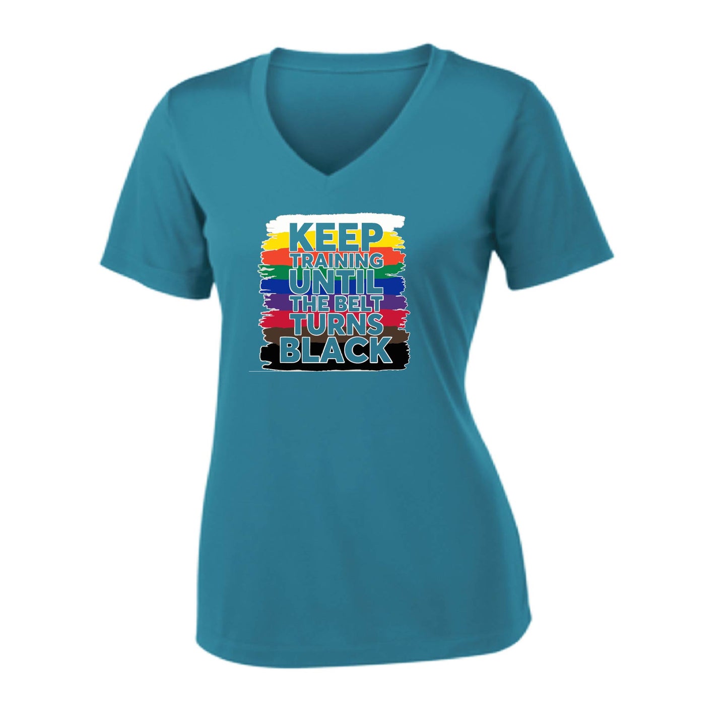 Keep Training Until the Belt turns Black | Women's Short Sleeve V-Neck Karate Performance T-Shirts | 100% Polyester