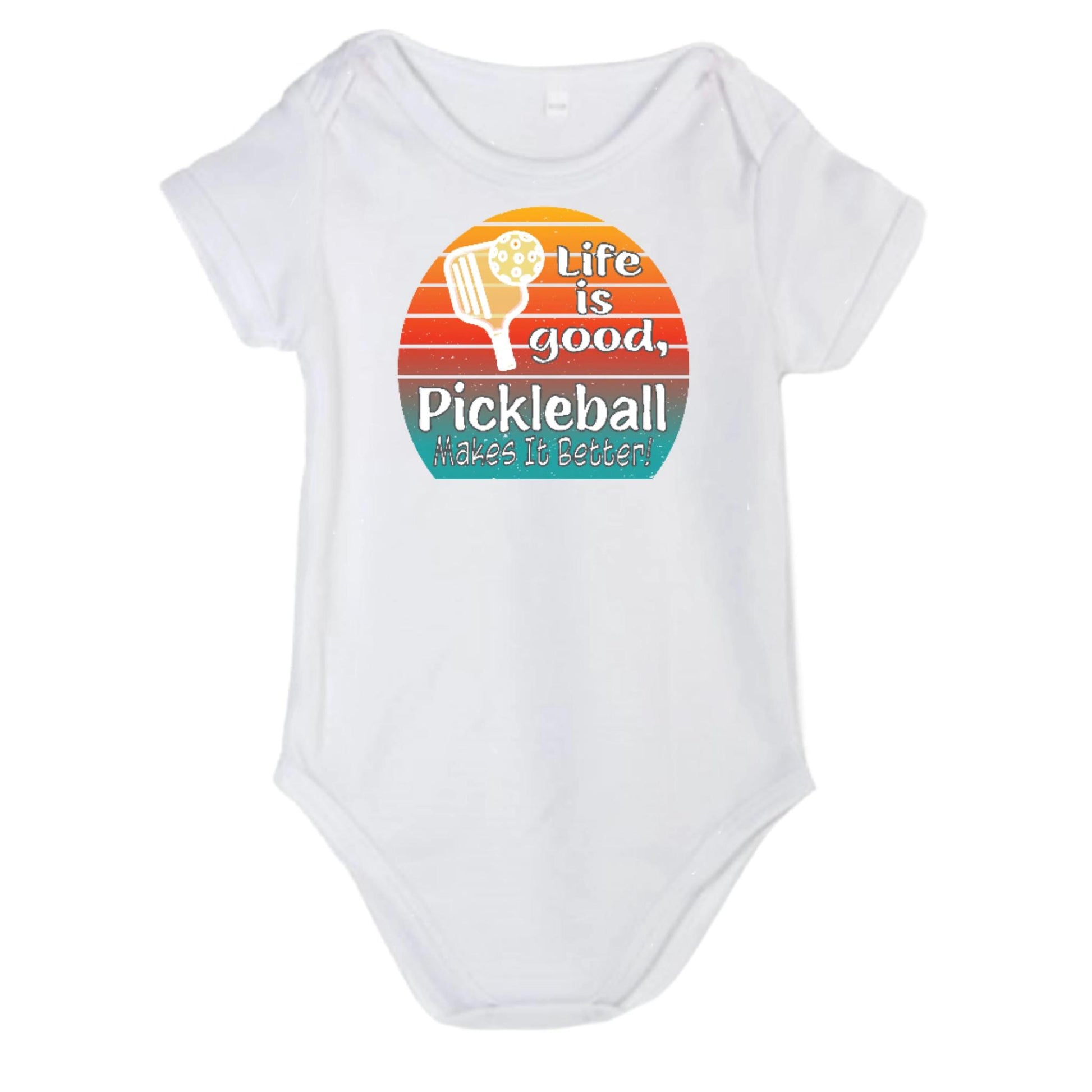 Life is Good Pickleball Makes it Better | Infant Short Sleeve One Piece Bodysuit | 100% Cotton