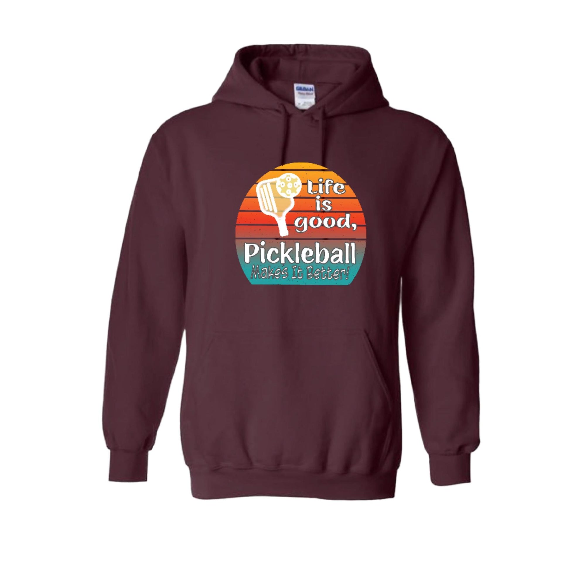 Life is Good Pickleball Makes it Better | Unisex Hoodie Athletic Sweatshirt | 50% Cotton/50% Polyester