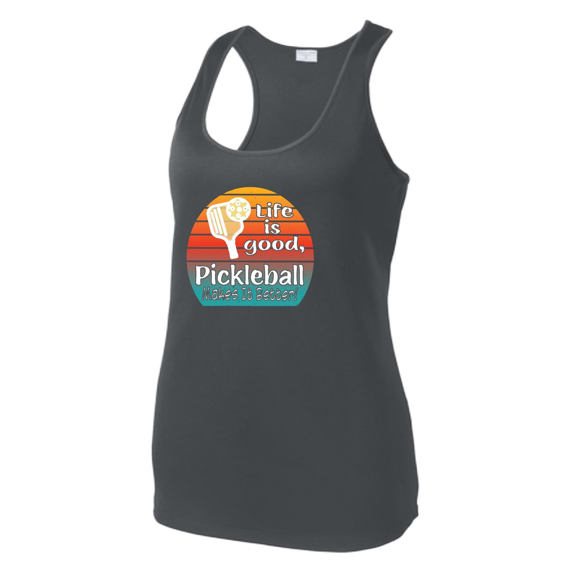Life is Good Pickleball Makes it Better | Women's Racerback Pickleball Tank | 100% Polyester