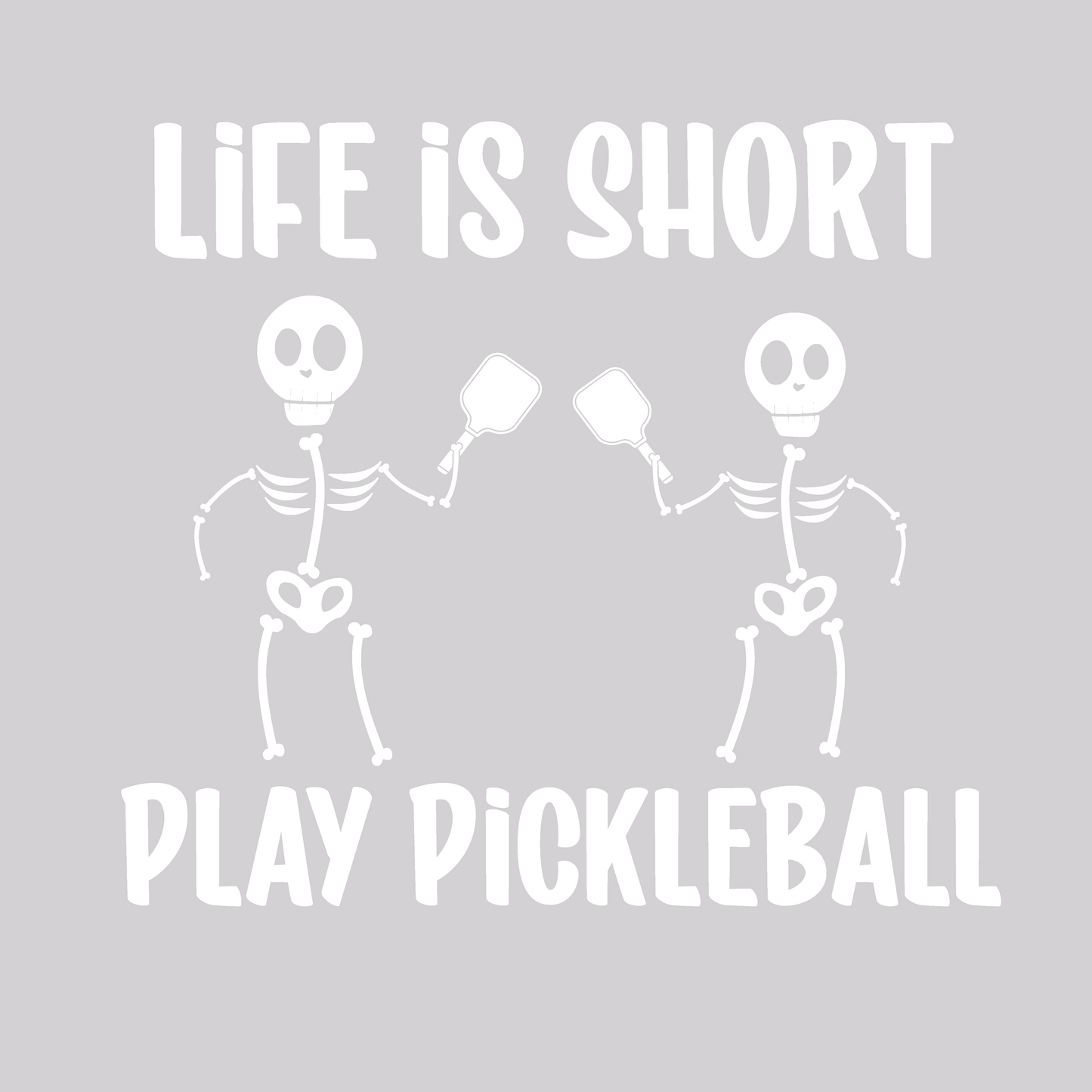 Life Is Short Skeletons | Women’s Sleeveless Pickleball Shirt | 100% Polyester