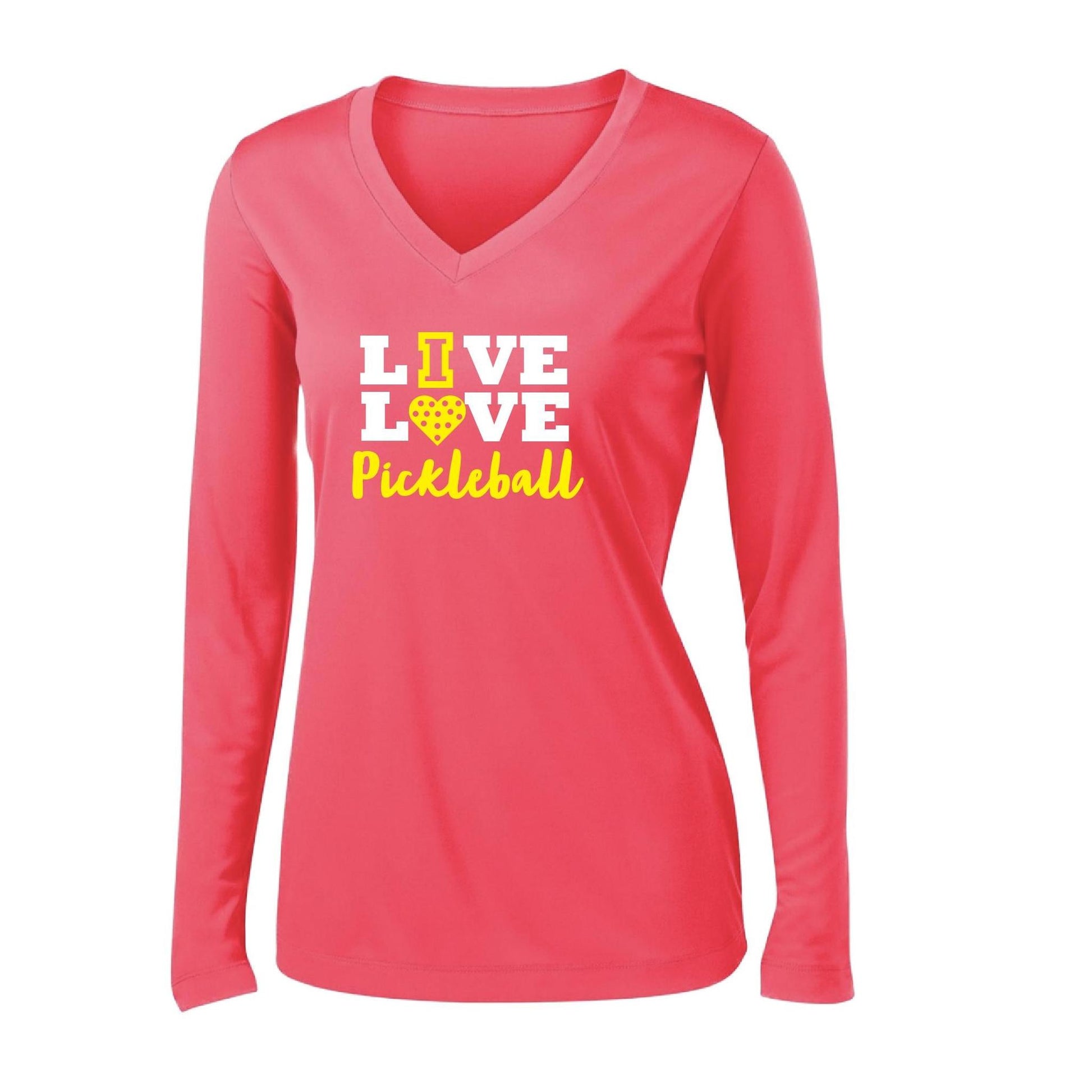 Live Love Pickleball | Women's Long Sleeve V-Neck Pickleball Performance T-Shirts | 100% Polyester