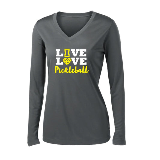 Live Love Pickleball | Women's Long Sleeve V-Neck Pickleball Performance T-Shirts | 100% Polyester