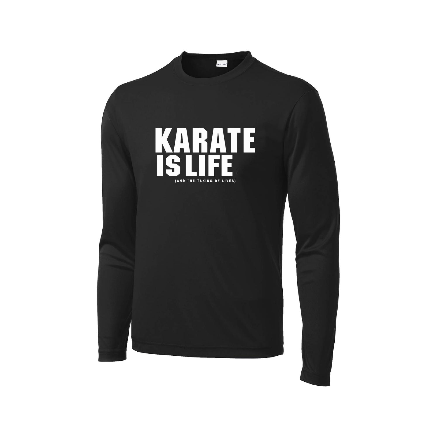 Karate is Life | Men's Long Sleeve Athletic Karate Performance T-Shirt | 100% Polyester