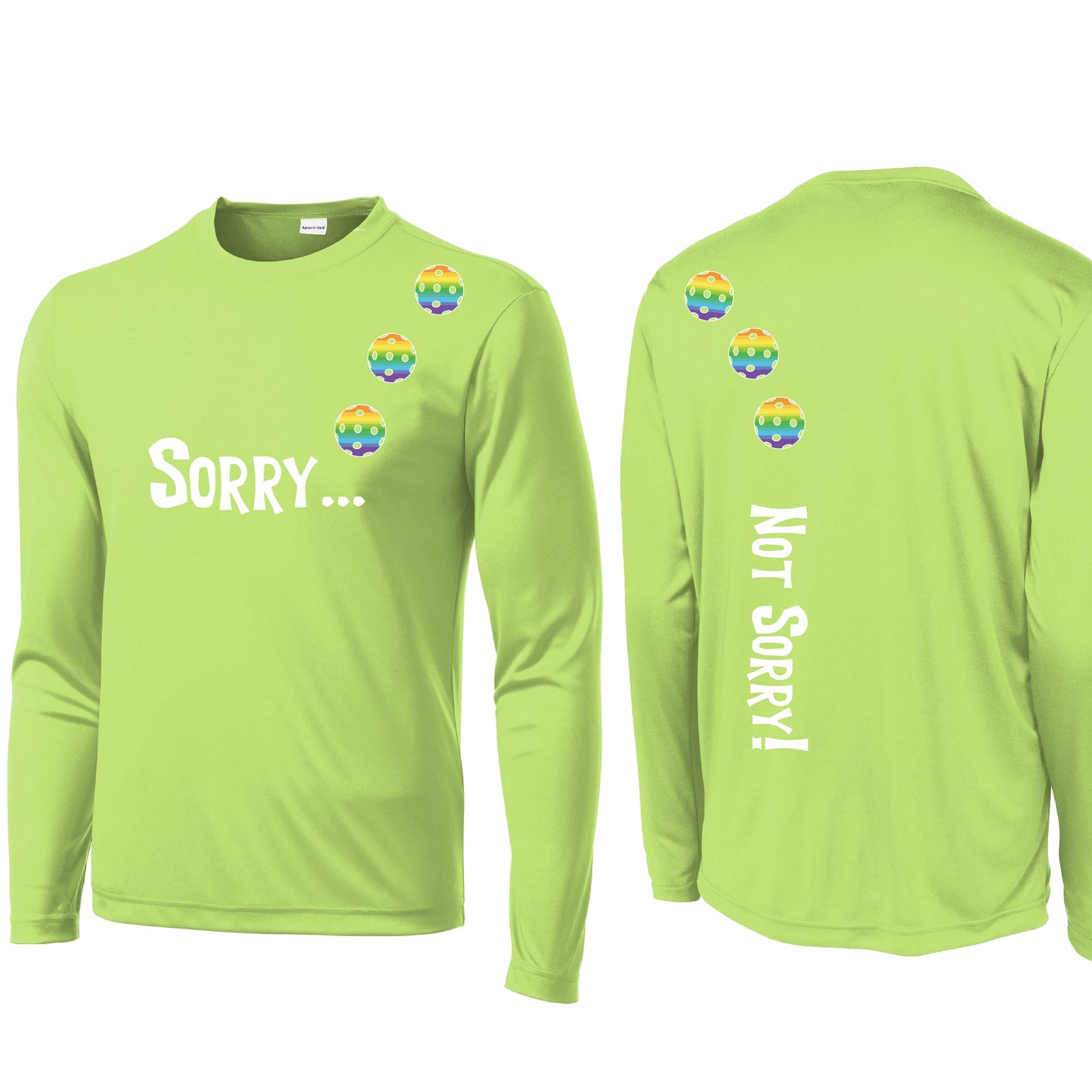 Sorry Not Sorry (Customizable 10 Pickleball Colors) | Men's Long Sleeve Athletic Performance T-Shirt | 100% Polyester