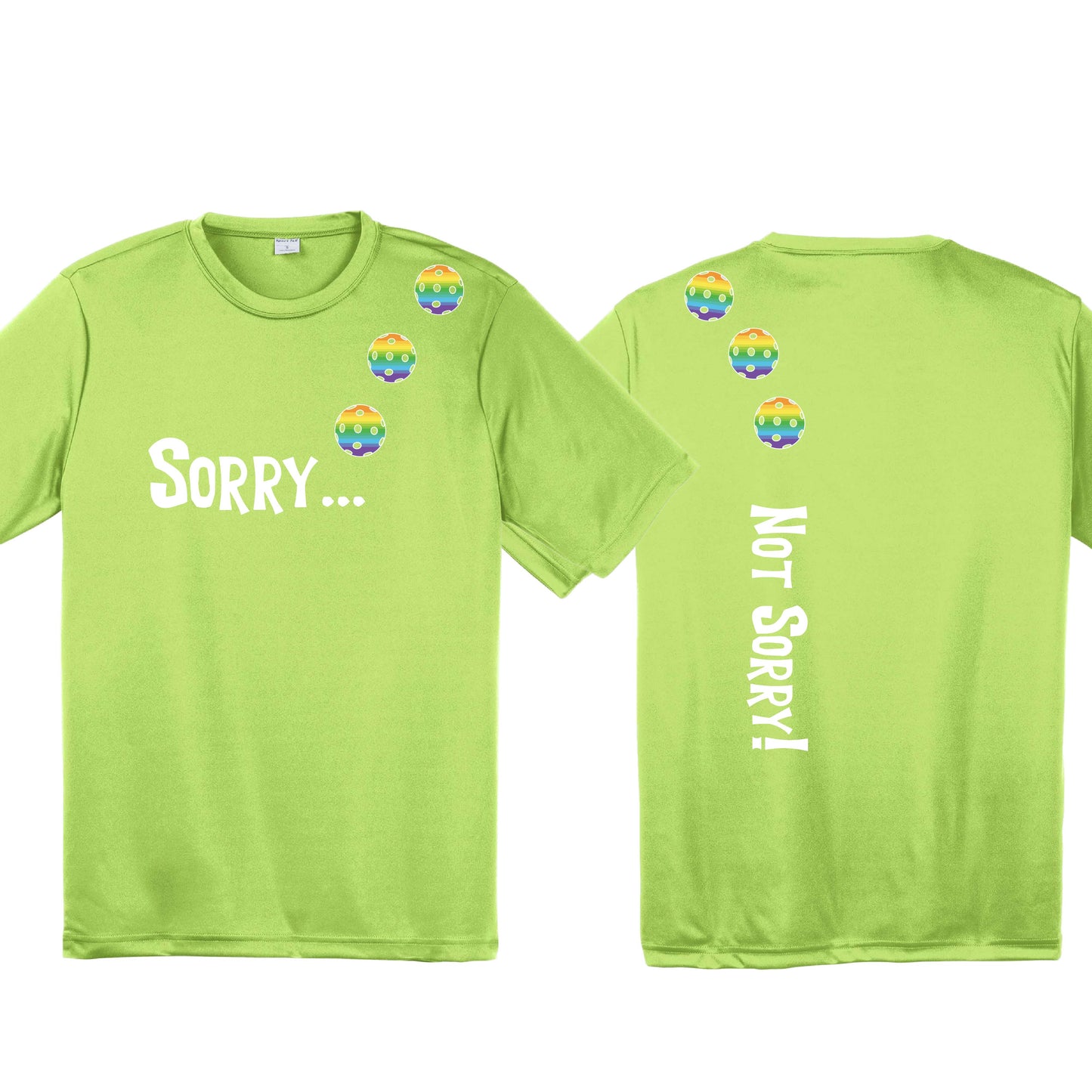 Sorry Not Sorry (10 Custom Pickleball Colors) | Men's Short Sleeve Athletic Performance T-Shirt | 100% Polyester