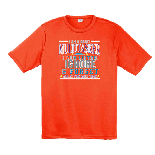 Multitasker - Listen Ignore Forget | Men's Short Sleeve Athletic Performance T-Shirt | 100% Polyester