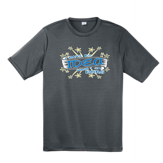 I Have No Idea What I Am Doing | Men's Short Sleeve Athletic Performance T-Shirt | 100% Polyester