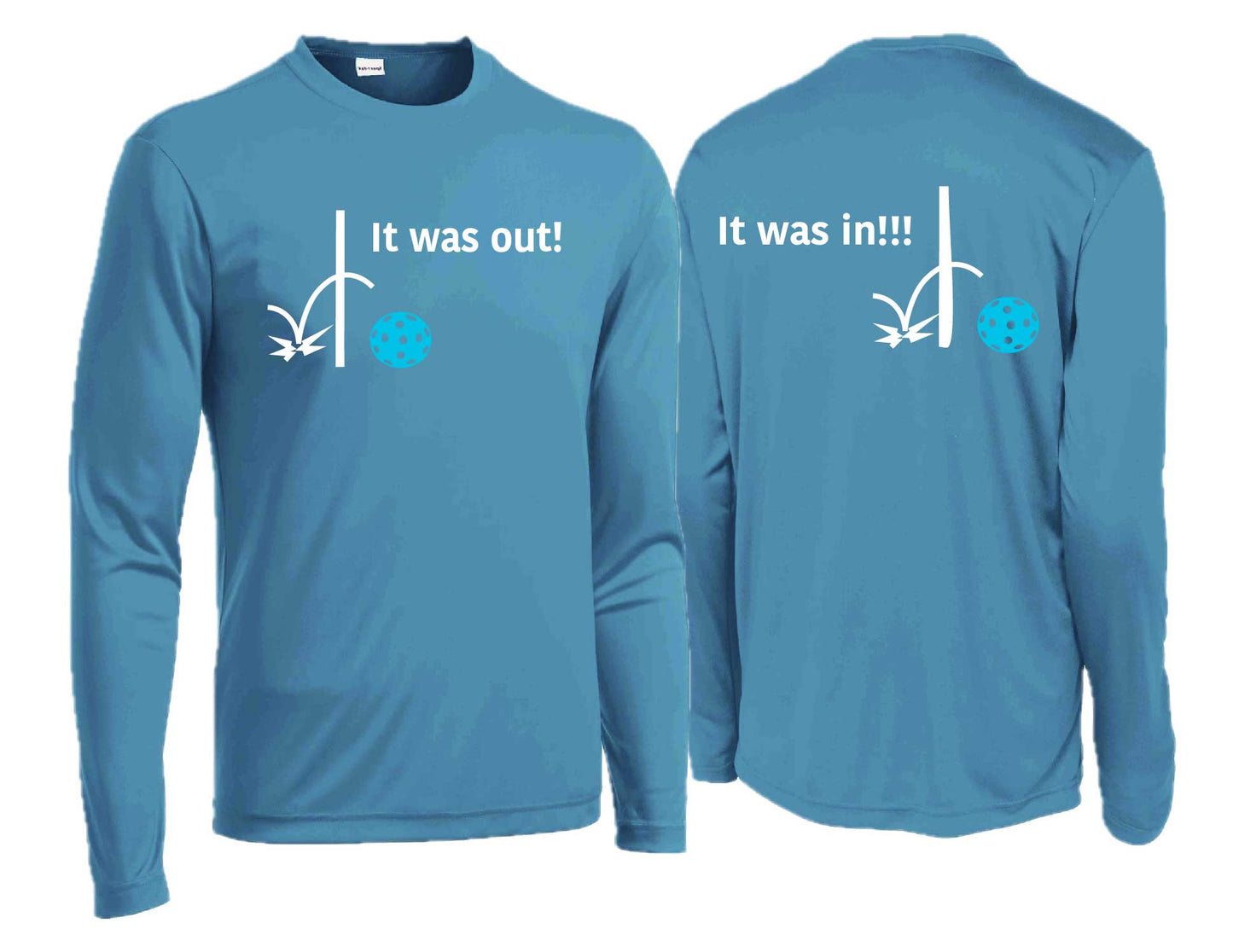 It Was Out! It Was In! (Pickleballs Cyan Green Orange) | Men's Long Sleeve  Performance Athletic Performance T-Shirt | 100% Polyester