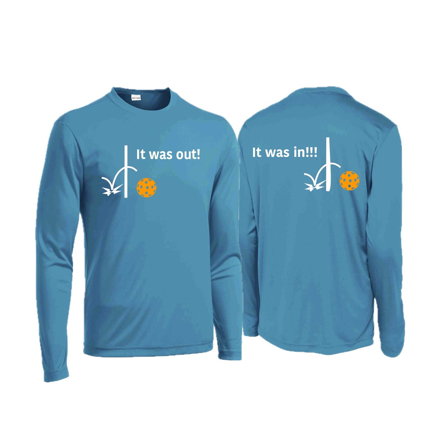 It Was Out! It Was In! (Pickleballs Cyan Green Orange) | Men's Long Sleeve  Performance Athletic Performance T-Shirt | 100% Polyester