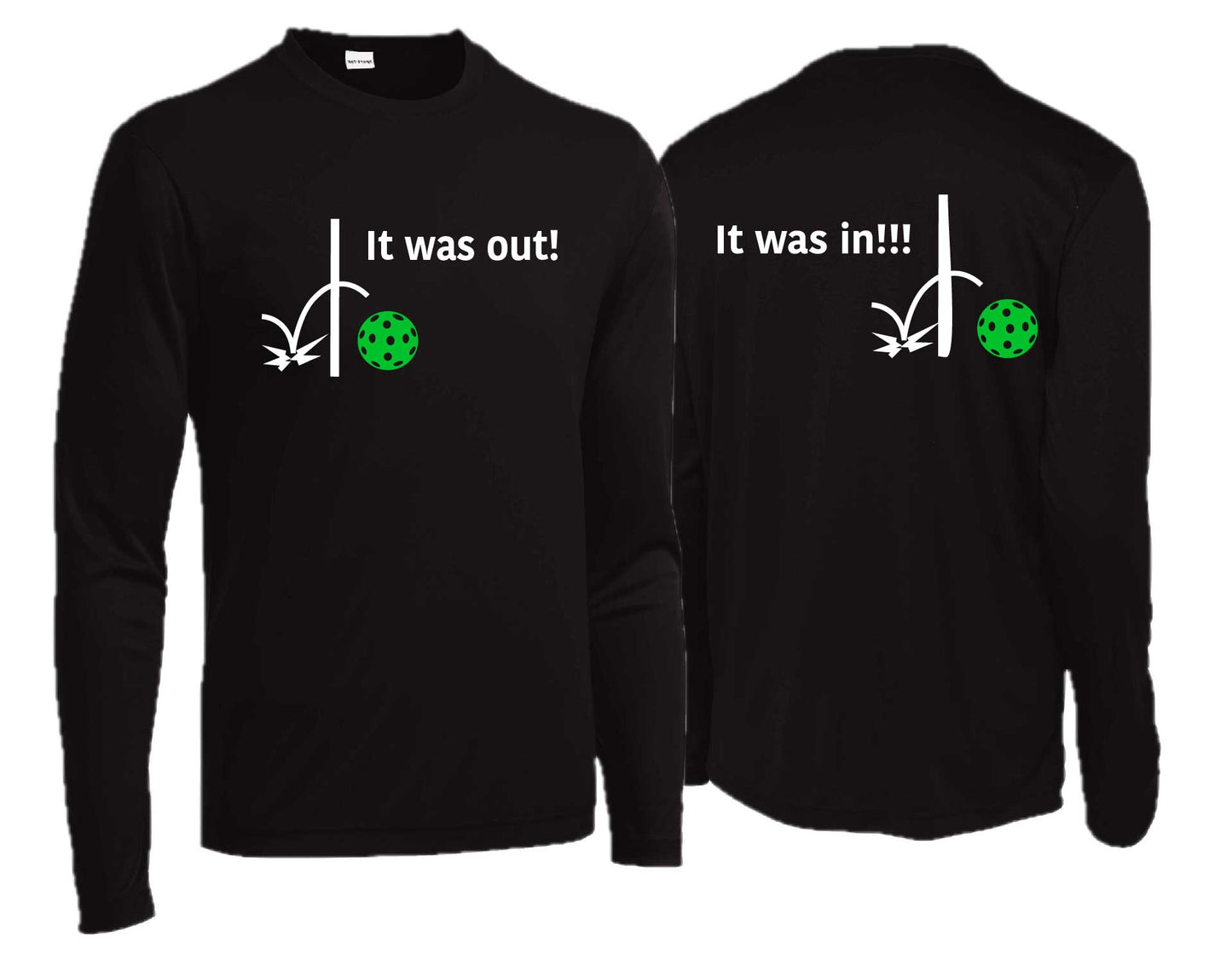 It Was Out! It Was In! (Pickleballs Cyan Green Orange) | Men's Long Sleeve  Performance Athletic Performance T-Shirt | 100% Polyester