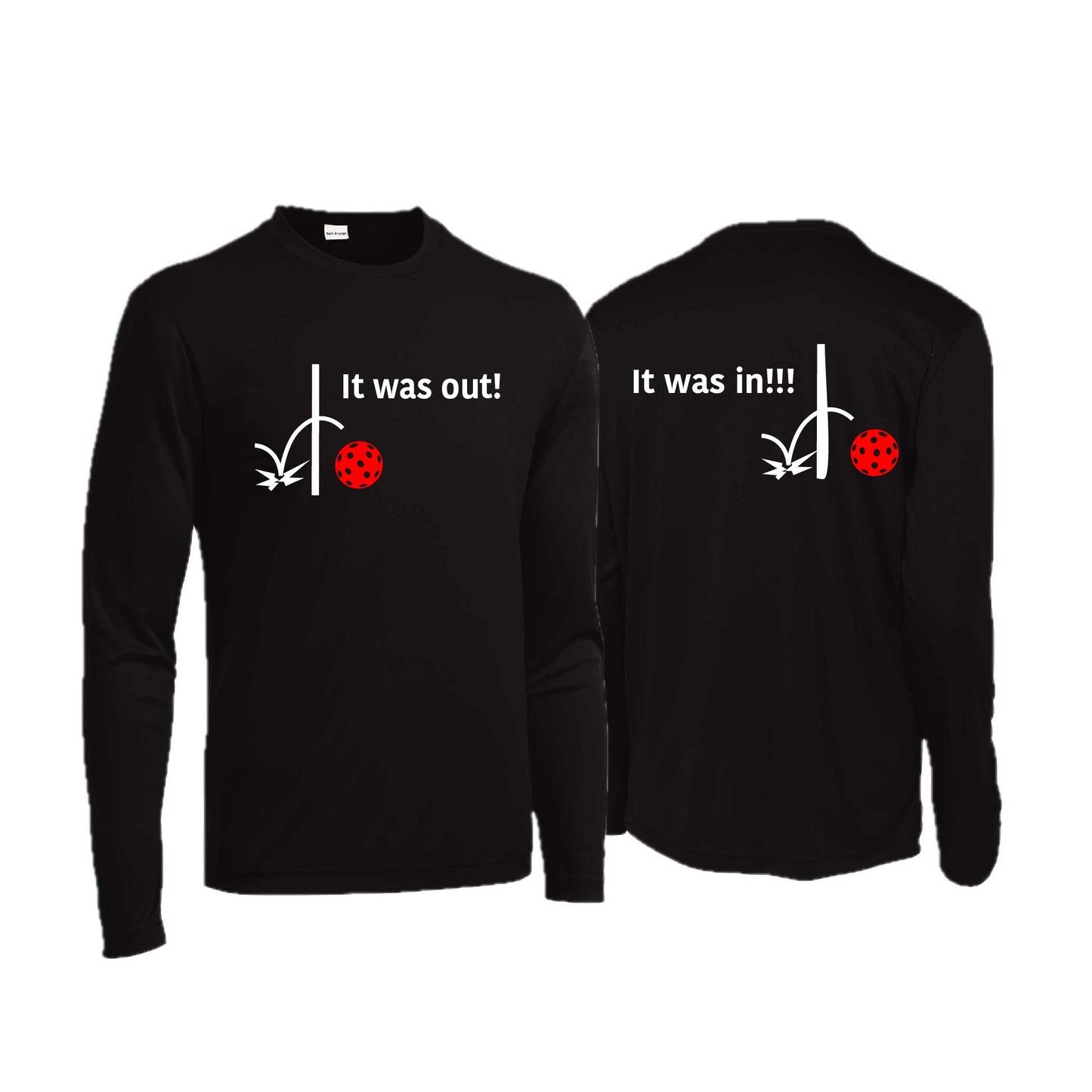 It Was Out! It Was In! (Pickleballs Red White Yellow) | Men's Long Sleeve  Performance Athletic Performance Shirt | 100% Polyester