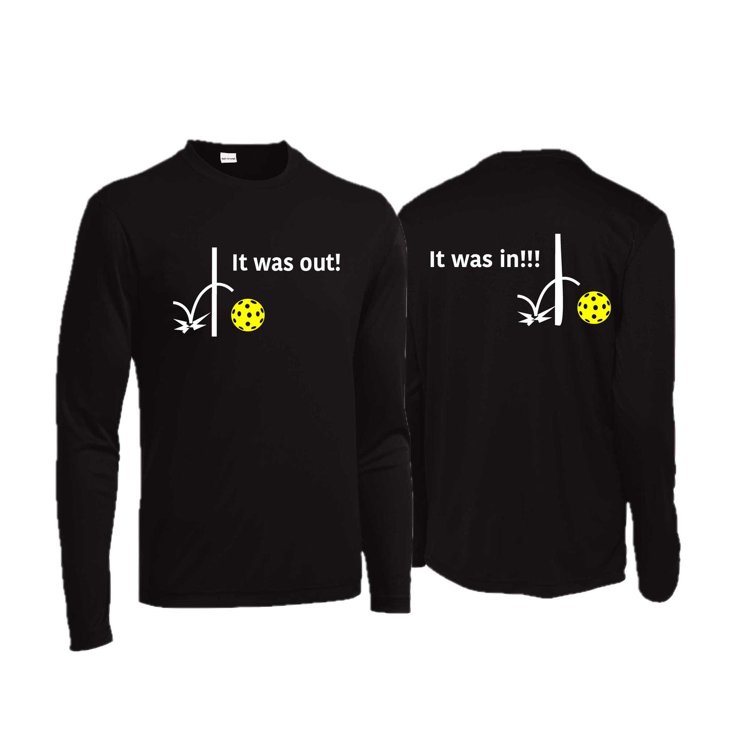 It Was Out! It Was In! (Pickleballs Red White Yellow) | Men's Long Sleeve  Performance Athletic Performance Shirt | 100% Polyester