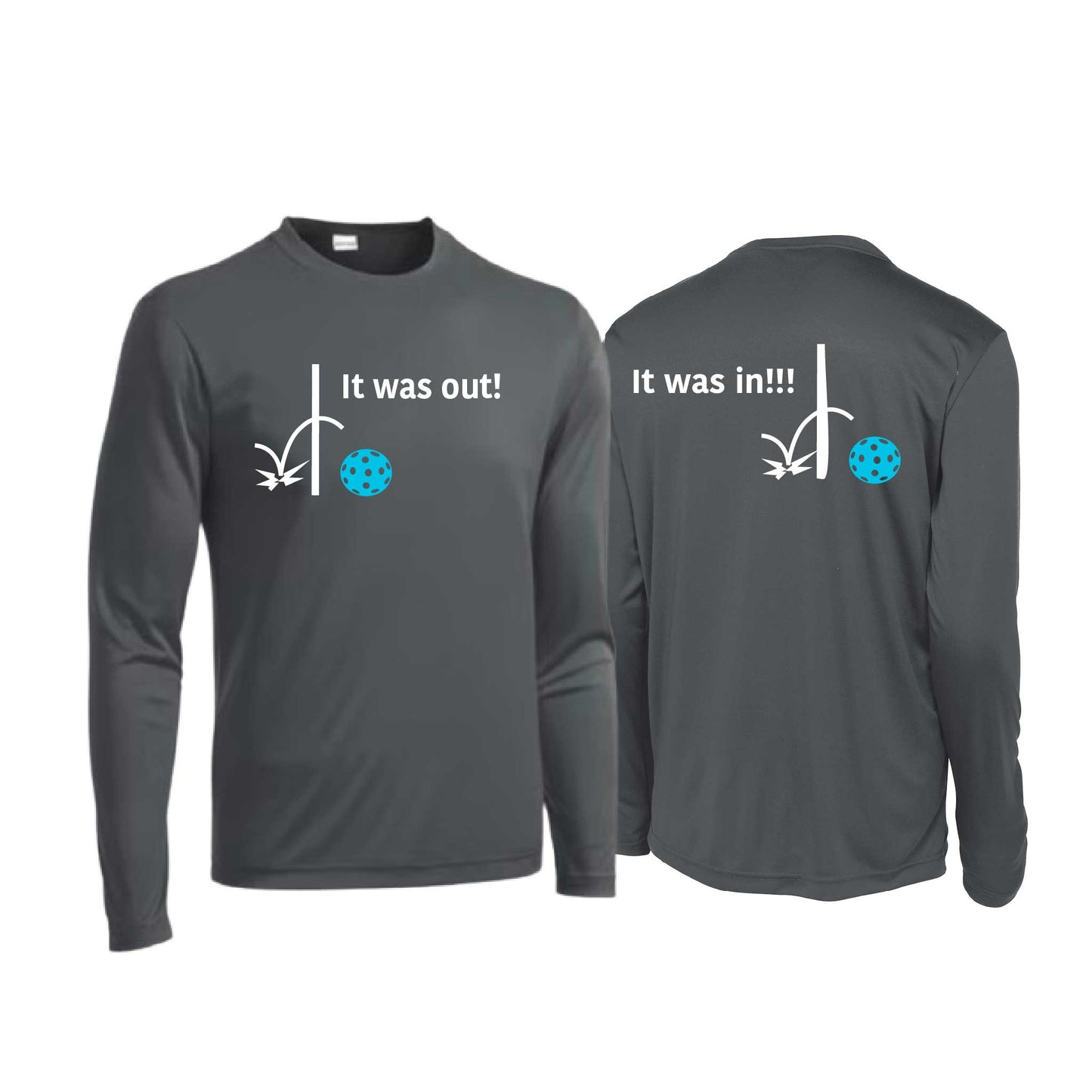 It Was Out! It Was In! (Pickleballs Cyan Green Orange) | Men's Long Sleeve  Performance Athletic Performance T-Shirt | 100% Polyester