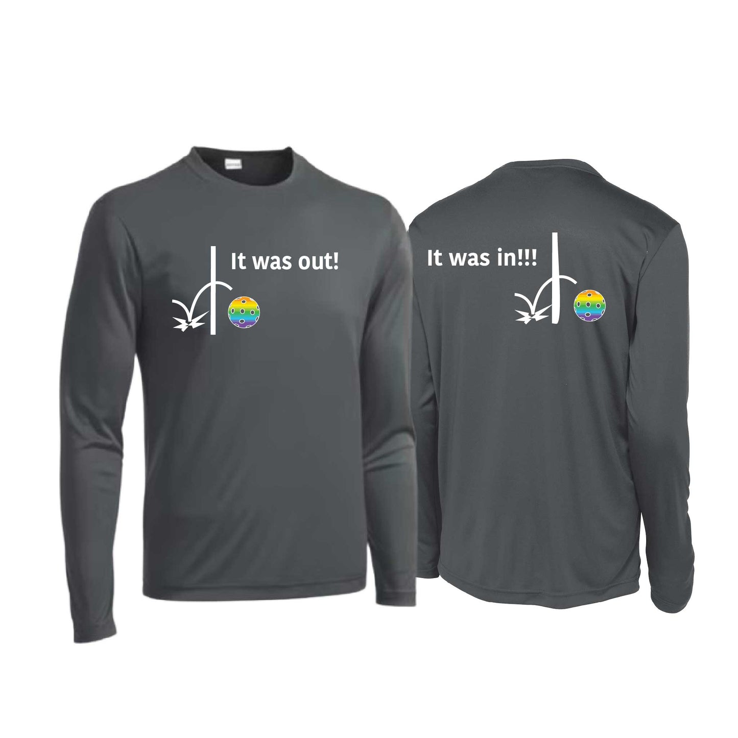 It Was Out! It Was In! (Pickleballs Pink Purple Rainbow) | Men's Long Sleeve  Performance Athletic Performance T-Shirt | 100% Polyester