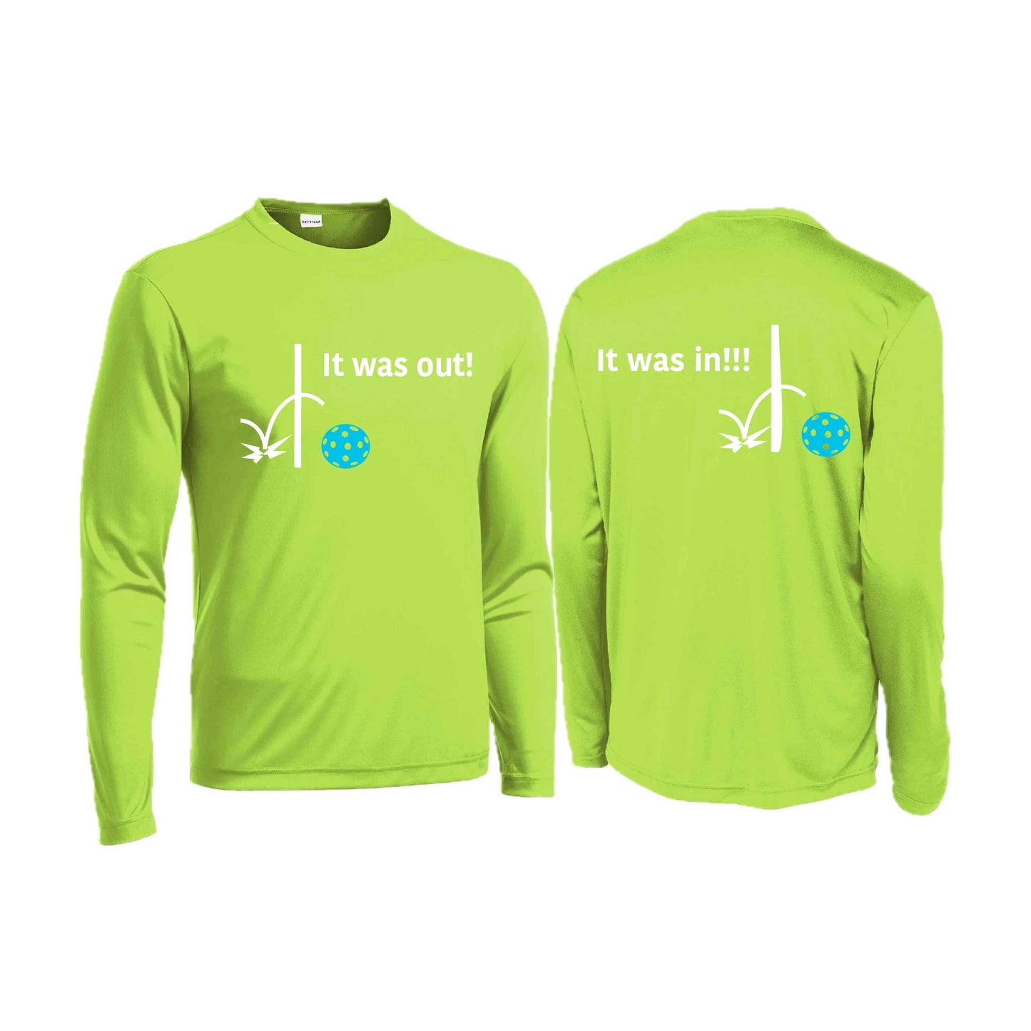 It Was Out! It Was In! (Pickleballs Cyan Green Orange) | Men's Long Sleeve  Performance Athletic Performance T-Shirt | 100% Polyester
