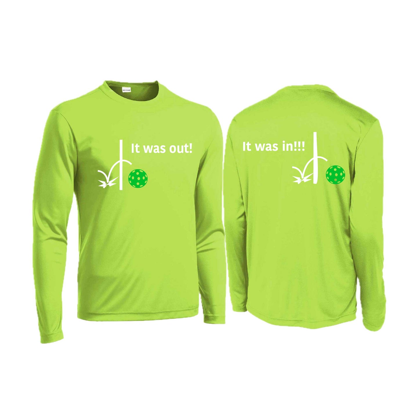 It Was Out! It Was In! (Pickleballs Cyan Green Orange) | Men's Long Sleeve  Performance Athletic Performance T-Shirt | 100% Polyester