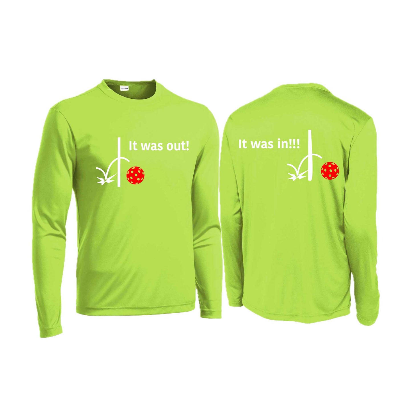 It Was Out! It Was In! (Pickleballs Red White Yellow) | Men's Long Sleeve  Performance Athletic Performance Shirt | 100% Polyester