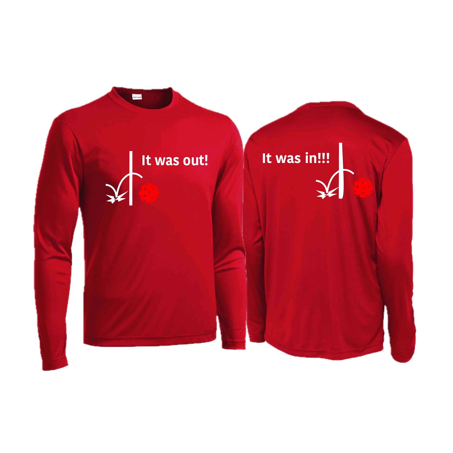 It Was Out! It Was In! (Pickleballs Red White Yellow) | Men's Long Sleeve  Performance Athletic Performance Shirt | 100% Polyester