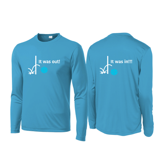 It Was Out! It Was In! (Pickleballs Cyan Green Orange) | Men's Long Sleeve Athletic Shirt | 100% Polyester