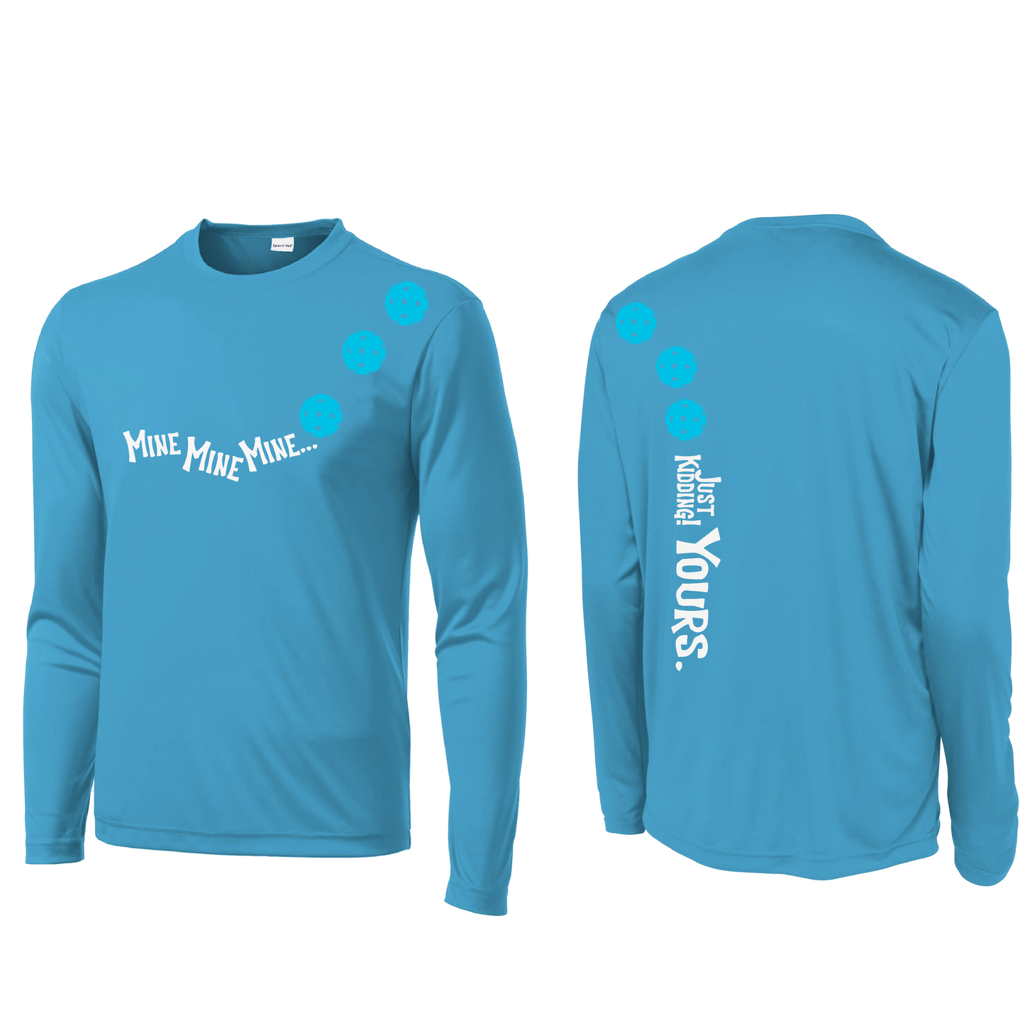 Mine JK Yours (Pickleballs Cyan Green Orange) | Men's Long Sleeve Athletic Shirt | 100% Polyester