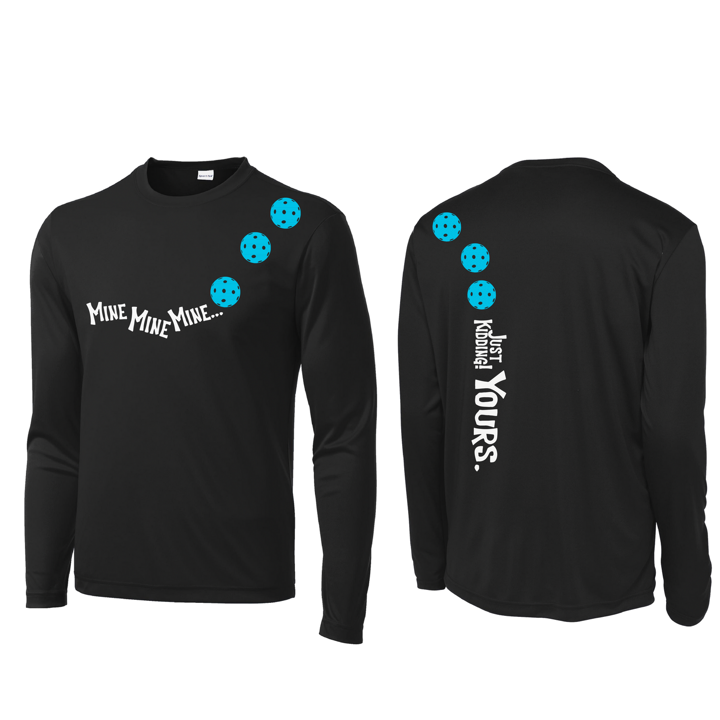 Mine JK Yours (Pickleballs Cyan Green Orange) | Men's Long Sleeve Athletic Shirt | 100% Polyester