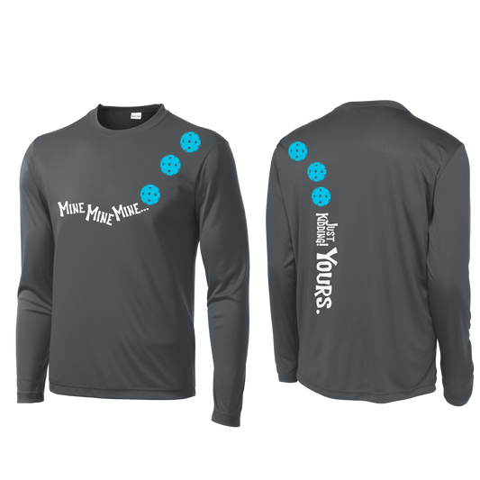 Mine JK Yours (Pickleball Colors Green Rainbow or Cyan) | Men's Long Sleeve Athletic Shirt | 100% Polyester