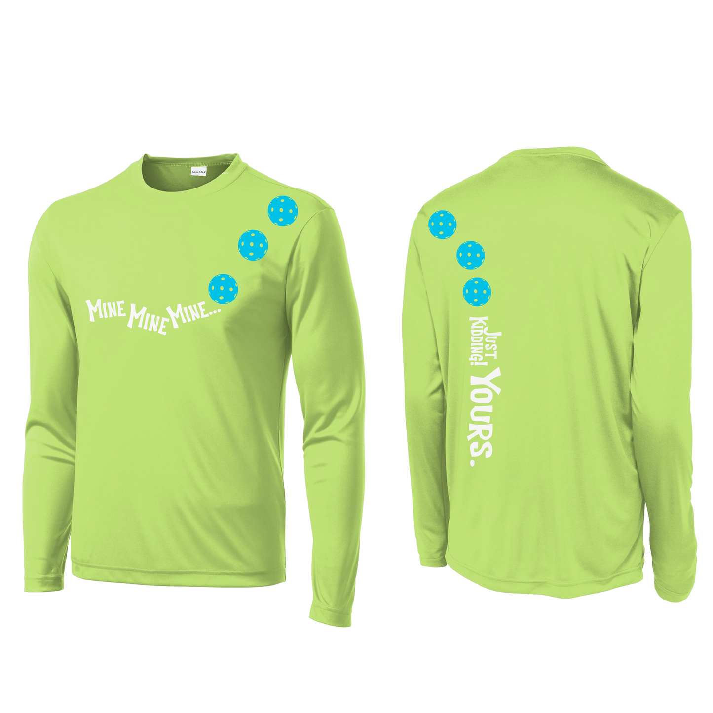 Mine JK Yours (Pickleballs Cyan Green Orange) | Men's Long Sleeve Athletic Shirt | 100% Polyester