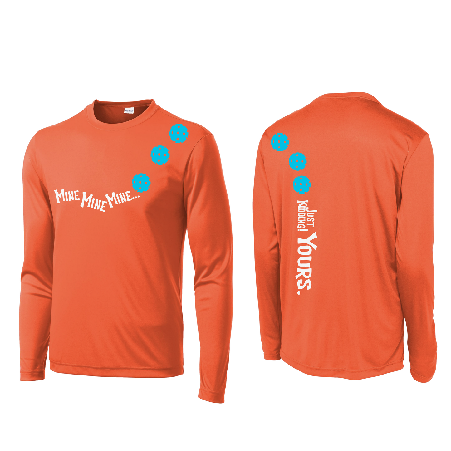 Mine JK Yours (Pickleballs Cyan Green Orange) | Men's Long Sleeve Athletic Shirt | 100% Polyester