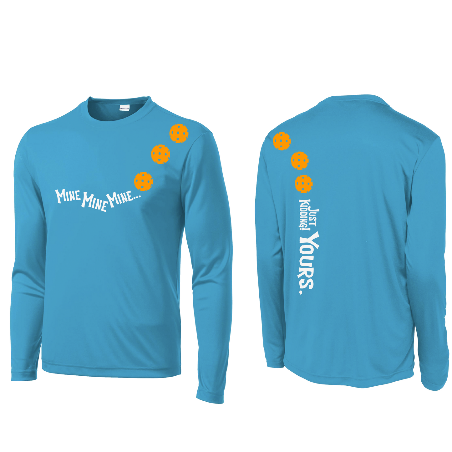 Mine JK Yours (Pickleballs Cyan Green Orange) | Men's Long Sleeve Athletic Shirt | 100% Polyester