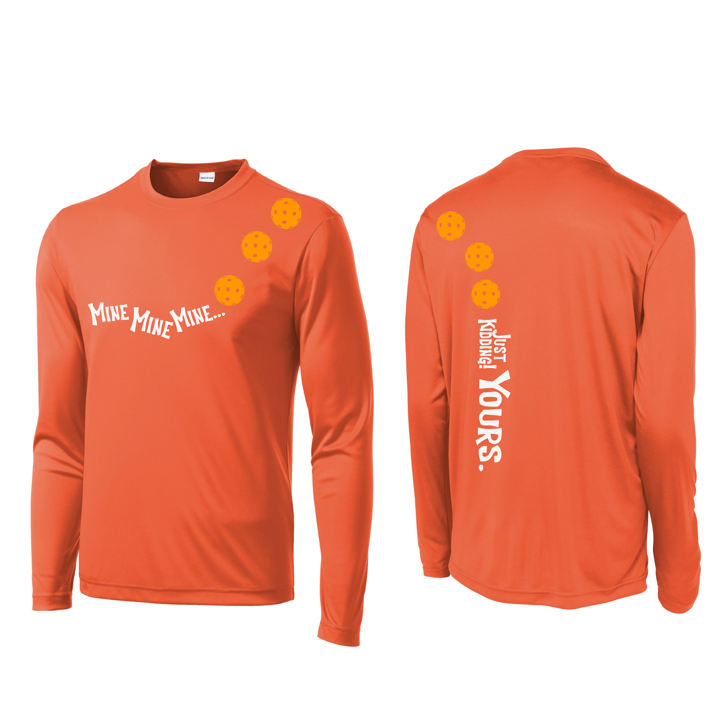 Mine JK Yours (Pickleball Colors Orange Yellow or Red) | Men's Long Sleeve Athletic Shirt | 100% Polyester