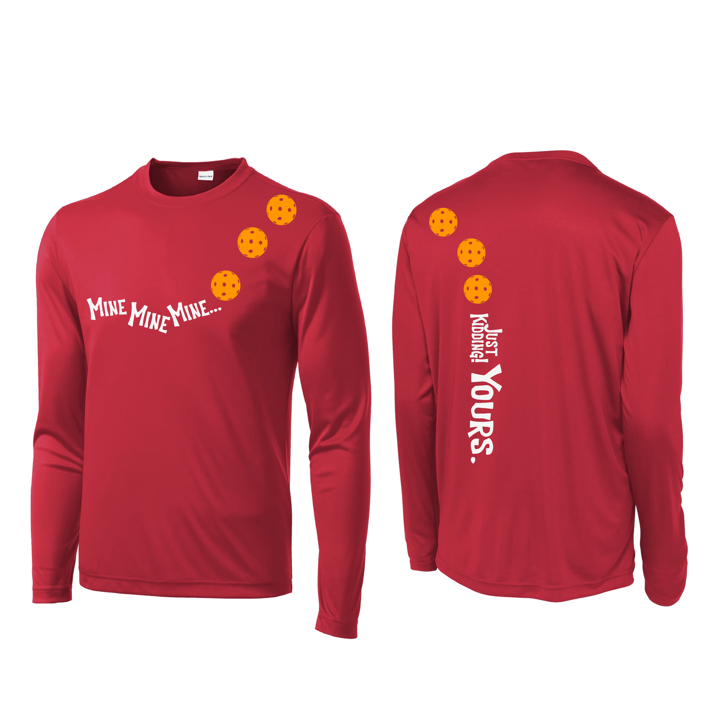 Mine JK Yours (Pickleball Colors Orange Yellow or Red) | Men's Long Sleeve Athletic Shirt | 100% Polyester