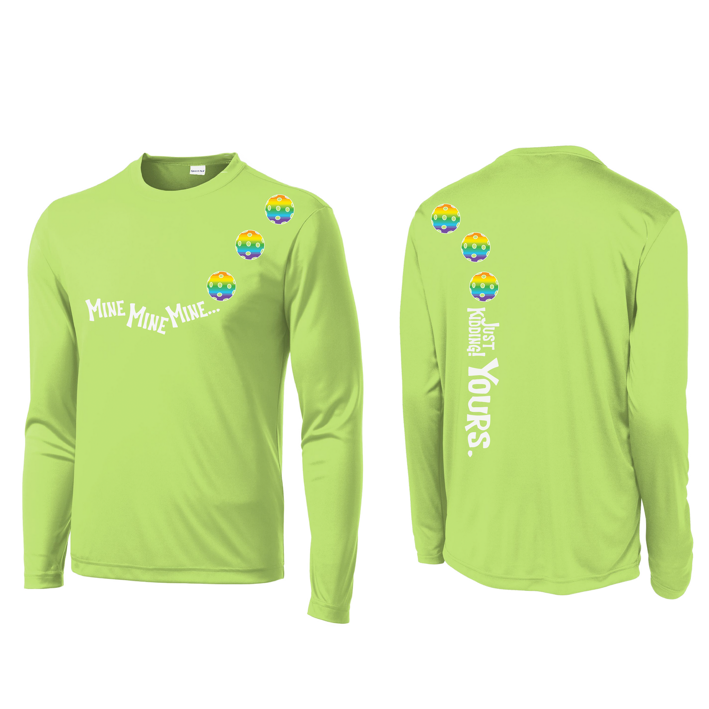 Mine JK Yours (Pickleball Colors Green Rainbow or Cyan) | Men's Long Sleeve Athletic Shirt | 100% Polyester