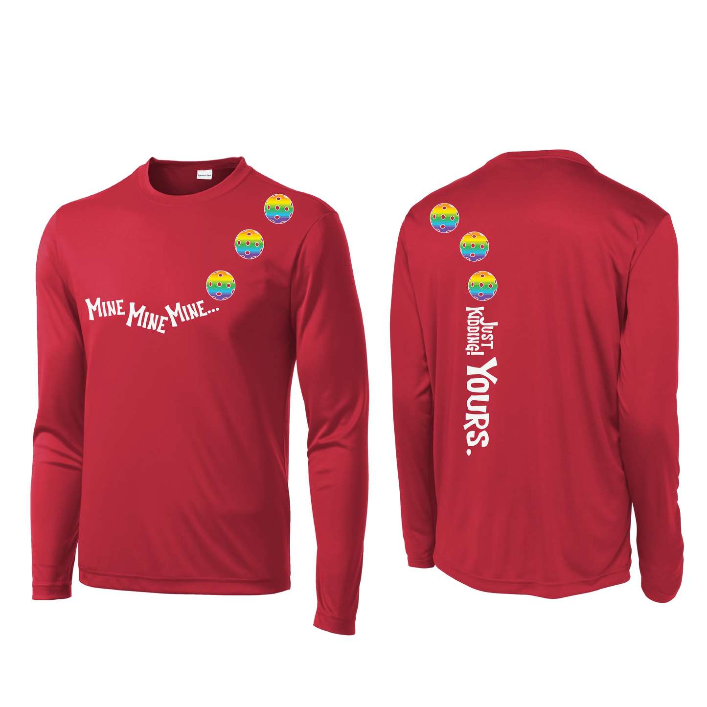 Mine JK Yours (Pickleball Colors Green Rainbow or Cyan) | Men's Long Sleeve Athletic Shirt | 100% Polyester