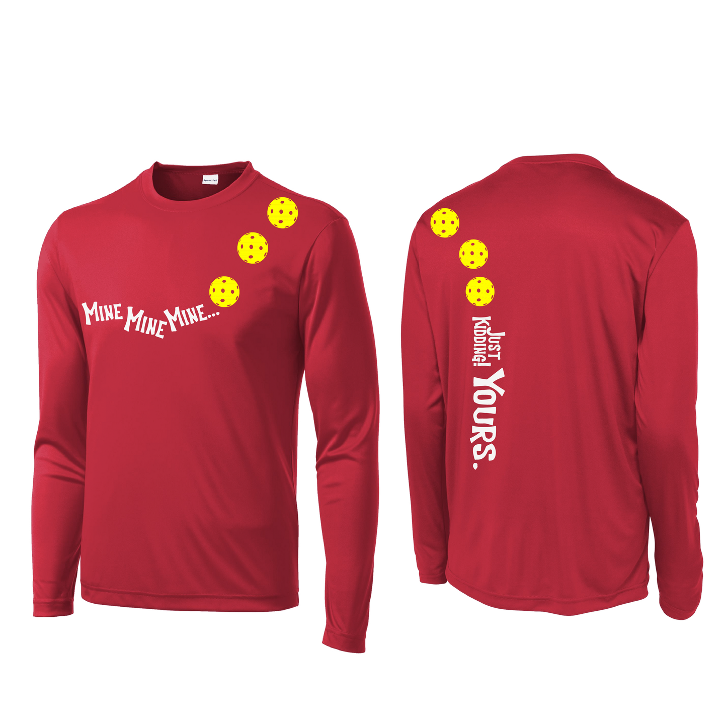 Mine JK Yours (Pickleball Colors Orange Yellow or Red) | Men's Long Sleeve Athletic Shirt | 100% Polyester