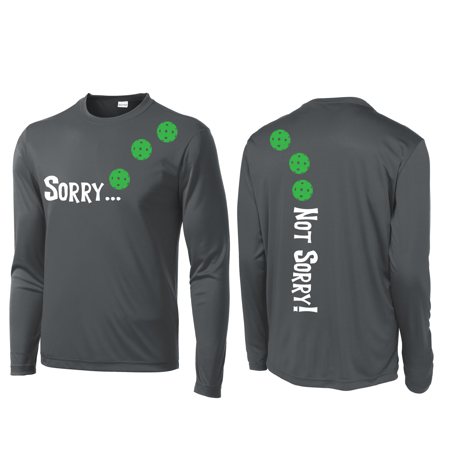 Sorry Not Sorry (Pickleballs Cyan Green Orange) | Men's Long Sleeve Athletic Shirt | 100% Polyester