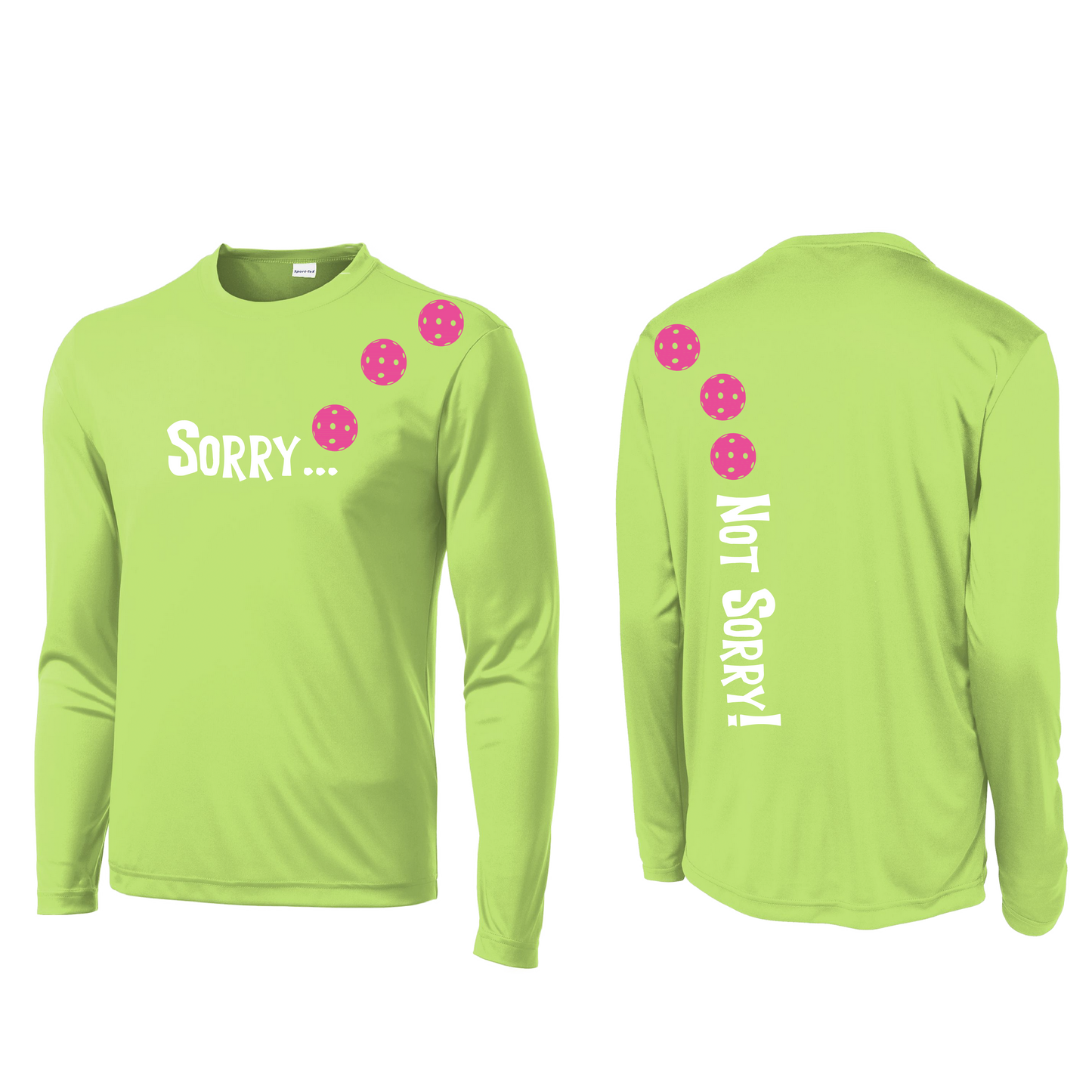 Sorry Not Sorry With Pickleballs (Pink Rainbow Red) Customizable | Men's Long Sleeve Athletic Shirt | 100% Polyester