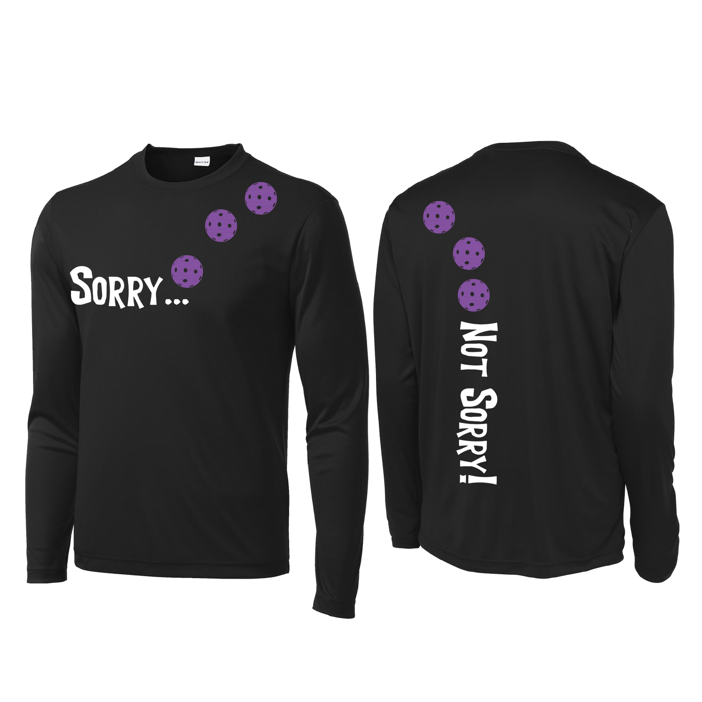 Sorry Not Sorry (Pickleballs Pink Purple Rainbow) | Men's Long Sleeve Athletic Shirt | 100% Polyester