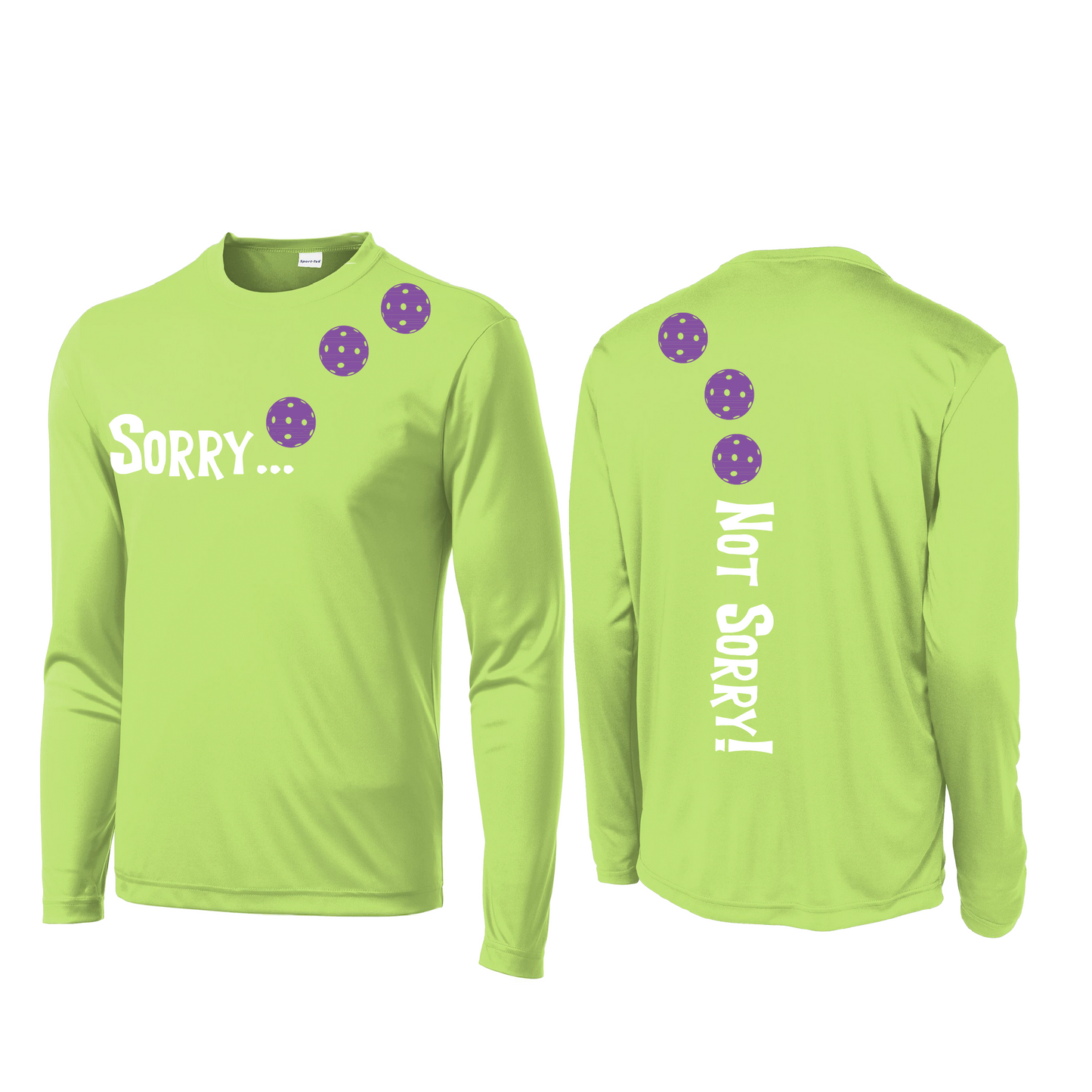 Sorry Not Sorry (Pickleballs Pink Purple Rainbow) | Men's Long Sleeve Athletic Shirt | 100% Polyester