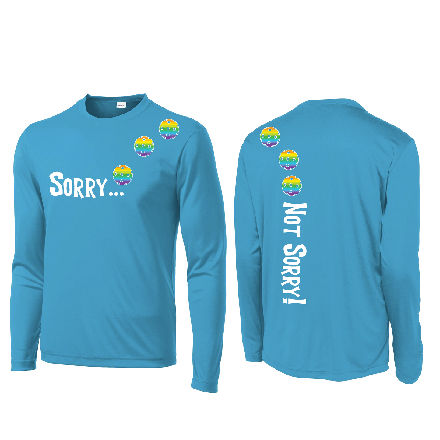 Sorry Not Sorry (Pickleballs Pink Purple Rainbow) | Men's Long Sleeve Athletic Shirt | 100% Polyester