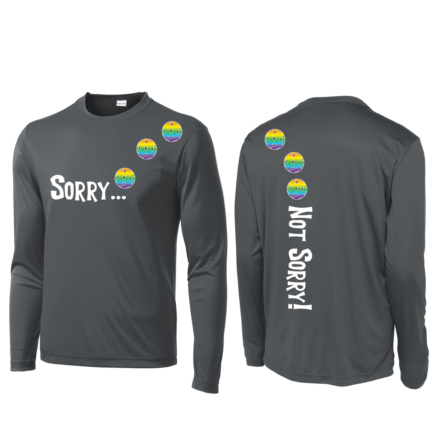 Sorry Not Sorry (Pickleballs Pink Purple Rainbow) | Men's Long Sleeve Athletic Shirt | 100% Polyester