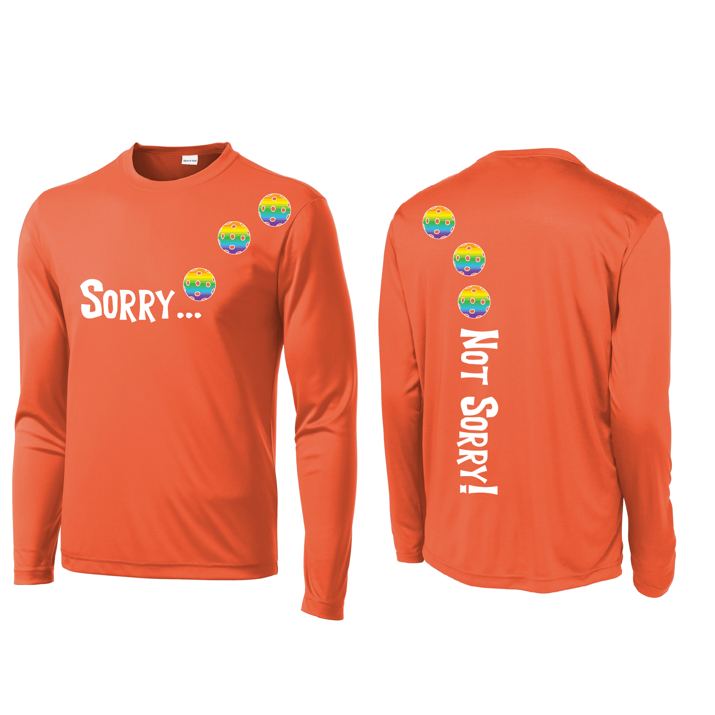 Sorry Not Sorry (Pickleballs Pink Purple Rainbow) | Men's Long Sleeve Athletic Shirt | 100% Polyester