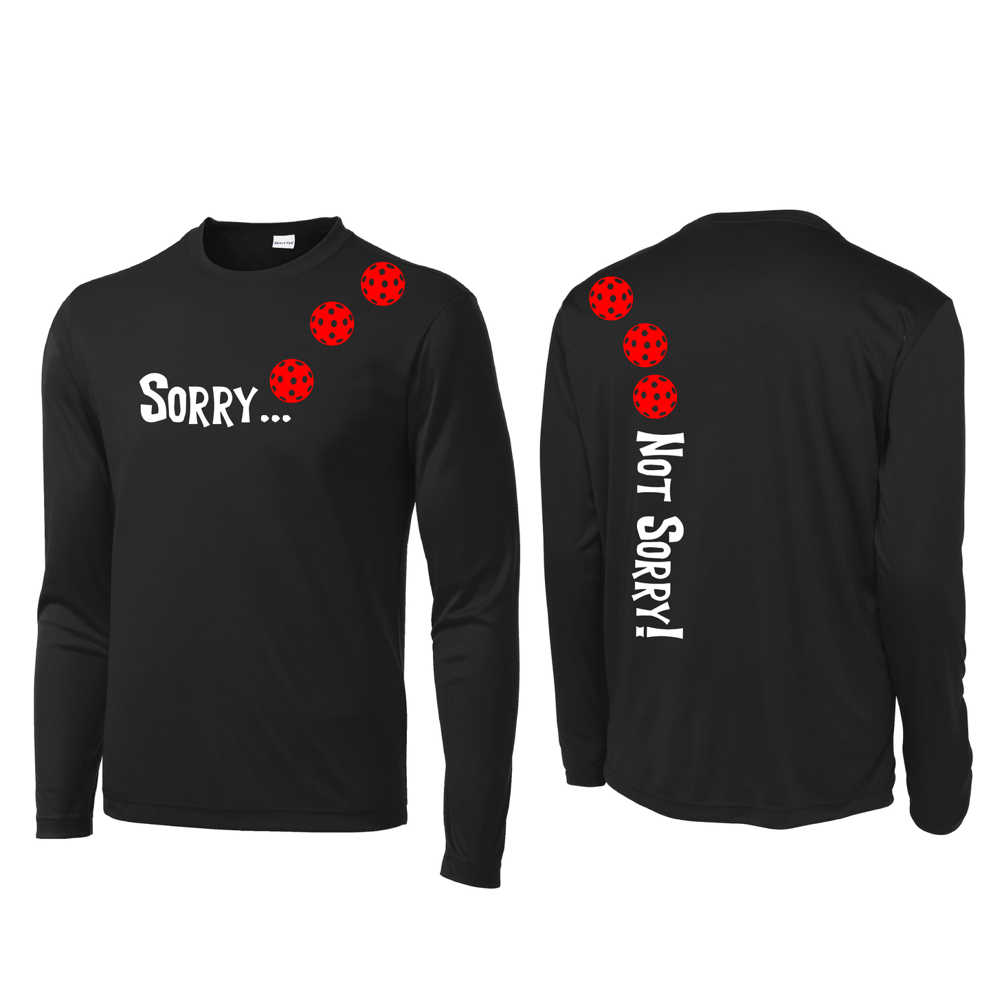 Sorry Not Sorry With Pickleballs (Pink Rainbow Red) Customizable | Men's Long Sleeve Athletic Shirt | 100% Polyester